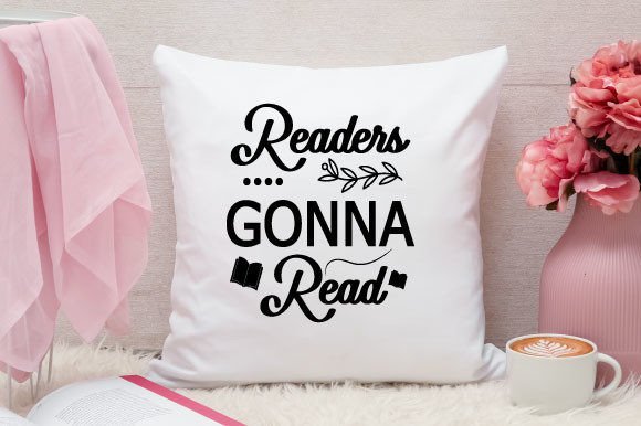 Download Readers GONNA Read Svg Design - Readers gonna read svg Collection