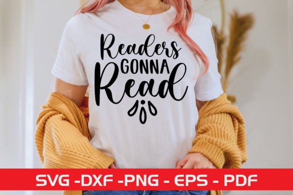 Download Readers Gonna Read SVG Design - Premium Resources